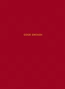 Good Enough