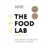 The Food Lab. Лаборатория еды
