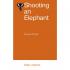 Shooting an Elephant
