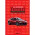 Все автомобили Ferrari. От Формулы-1 до спорткаров и прототипов