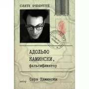 Адольф Камински, фальсификатор