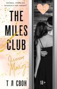 The Miles Club. Эллиот Майлз