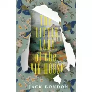 The Little Lady of the Big House