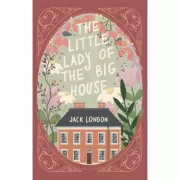 The Little Lady of the Big House