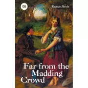 Far from the Madding Crowd