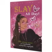 Slay All Day